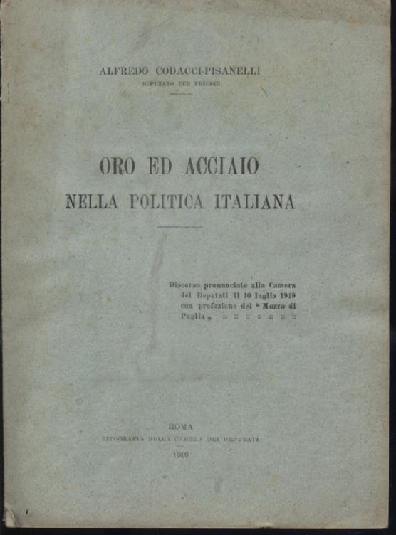 Oro ed acciaio nella politica italiana. Discorso presentato alla Camera … | Immagine Gallery 1