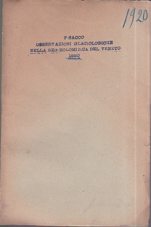 Osservazioni glaciologiche nella regione dolomitica del Veneto. Nota