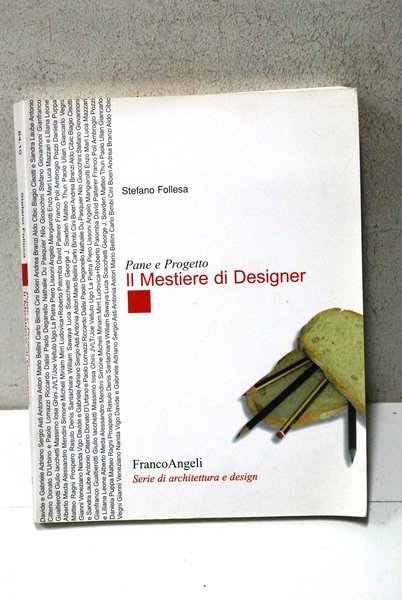 Pane e progetto. Il mestiere di designer