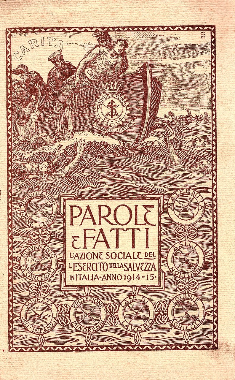 Parole e fatti. Relazione annuale dell'attività del Ramo Sociale dell'Esercito …