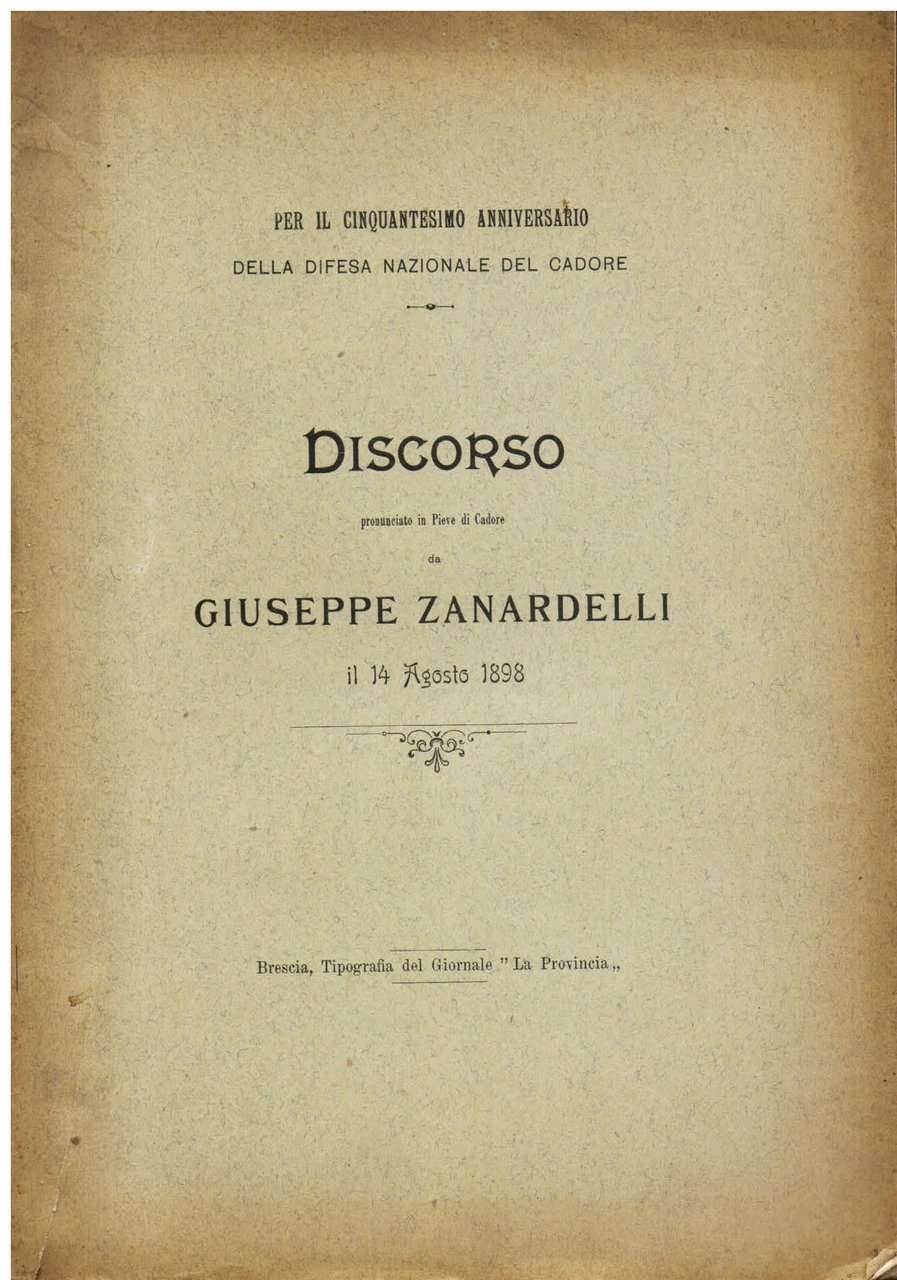 Per il cinquantesimo anniversario della difesa nazionale del Cadore Discorso …