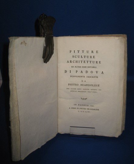 Pitture, sculture, architetture ed altre cose notabili di Padova nuovamente …