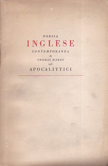 Poesia inglese contemporanea da Thomas Hardy agli apocalittici. Introduzione Versione …