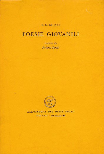 Poesie giovanili tradotte da Roberto Sanesi
