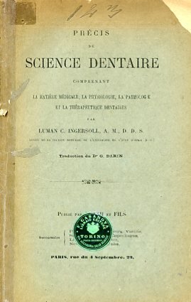 Précis de science dentaire comprenant la matière médicale, la physiologie, …