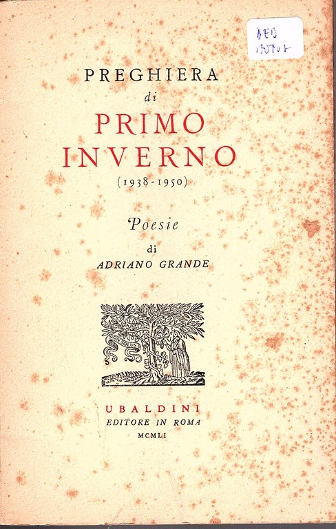 Preghiera di primo inverno (1938 - 1950). Poesie