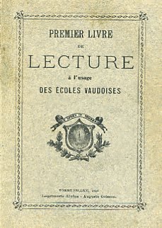 Premier Livre de Lecture à l'usage des Ecoles Vaudoises