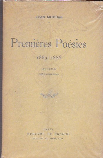 Premières Poésies. 1883 - 1886. Les Syrtes. Les Cantilènes