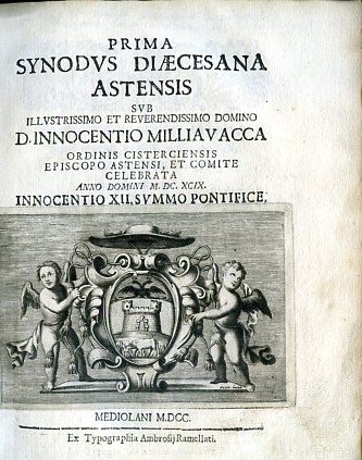 Prima Synodus Diaecesana Astensis sub Illustrissimo et Reverendissimo Domino D. …