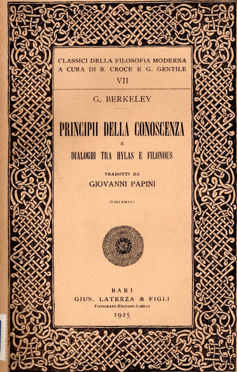 Principìi della conoscenza e Dialoghi tra Hylas e Filonous. Tradotti …