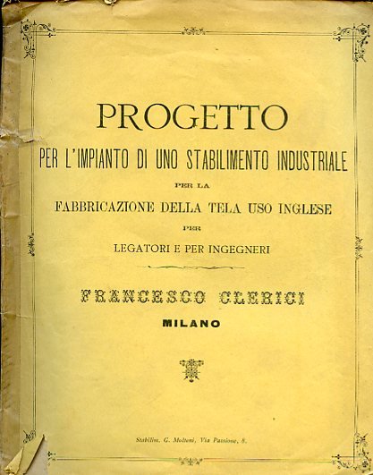 Progetto per l'impianto di uno stabilimento industriale per la fabbricazione …