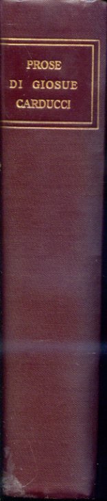 Prose. MDCCCLIX - MCMIII. Terza edizione