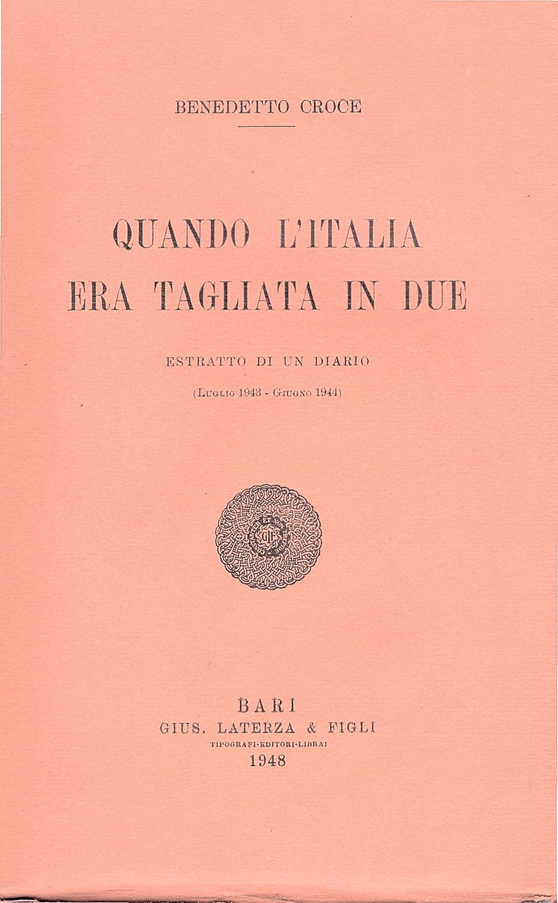 Quando l'Italia era tagliata in due. Estratto di un Diario …