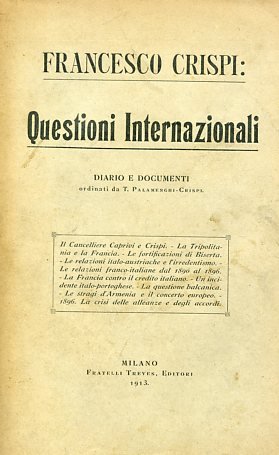 Questioni internazionali. Diario e documenti ordinati da T. Palamengri - …