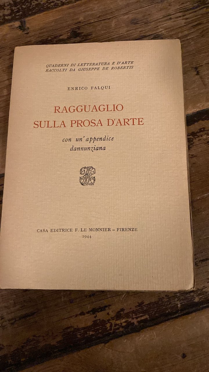 Ragguaglio sulla prosa d'arte. Con un' appendice dannunziana