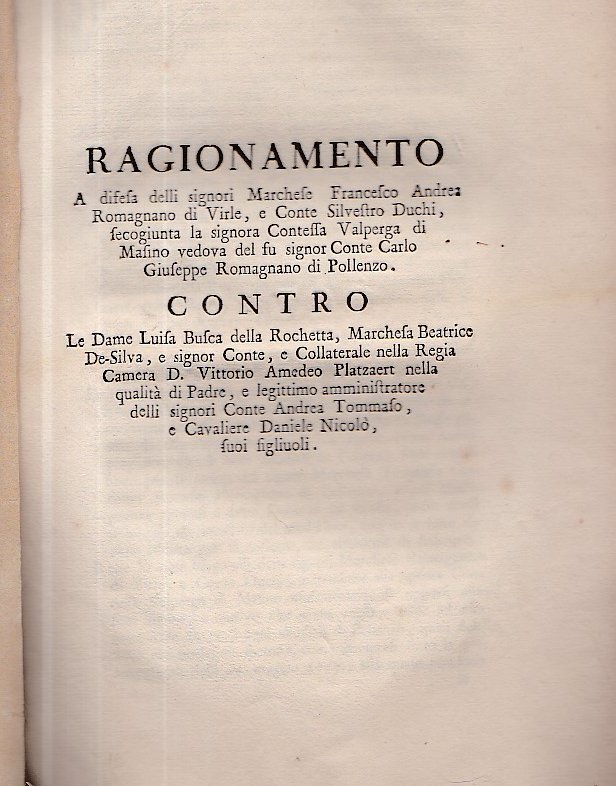 Ragionamento a difesa delli signori Marchese Francesco Andrea Romagnano di …