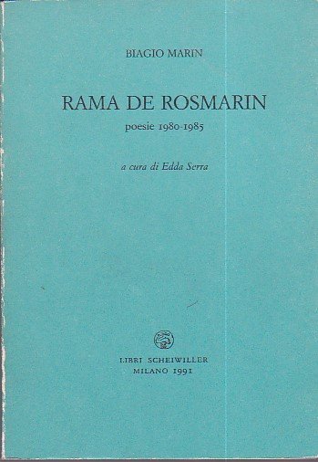Rama de rosmarin. Poesie 1980 - 1985. A cura di …