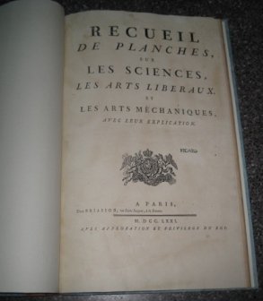 Recueil de planches, sur les Sciences, les Arts Liberaux, et …