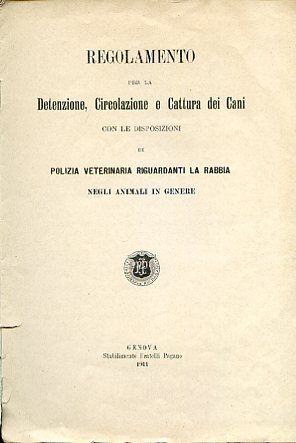 Regolamento per la Detenzione, Circolazione e Cattura dei Cani con …