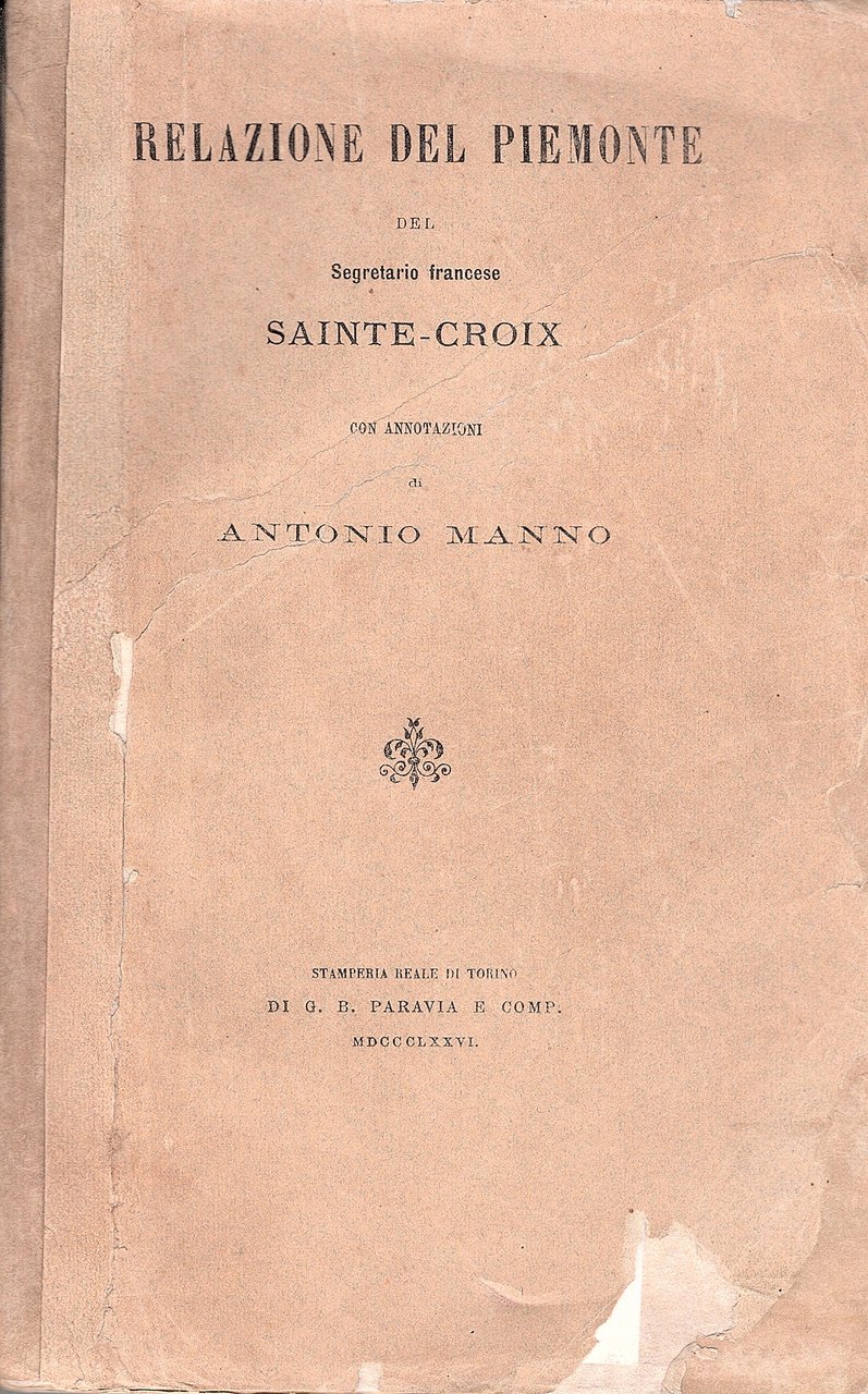 Relazione del Piemonte. Con annotazioni di Antonio Manno