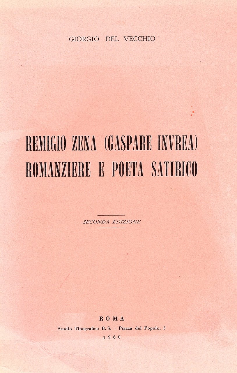 Remigio Zena (Gaspare Invrea) romanziere e poeta satirico