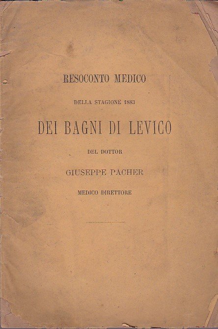 Resoconto medico della stagione 1883 dei bagni di Levico