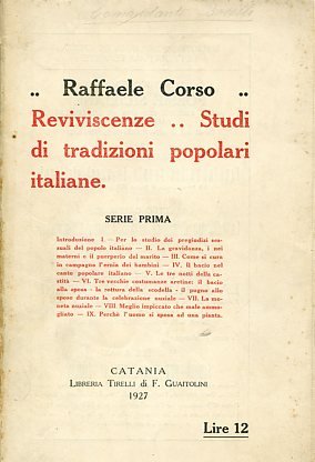 Reviviscenze. Studi di tradizioni popolari italiane. Serie prima [unica pubblicata]