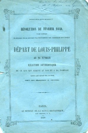 Révolution de Février 1848. Revue critique. Départ de Louis - …