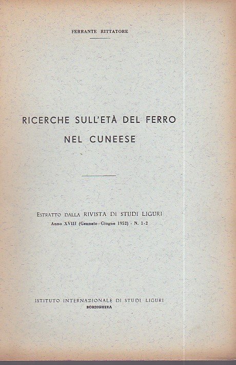 Ricerche sull'età del ferro nel Cuneese. Estratto dalla Rivista di …