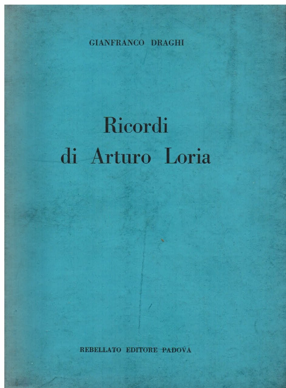 Ricordi di Arturo Loria