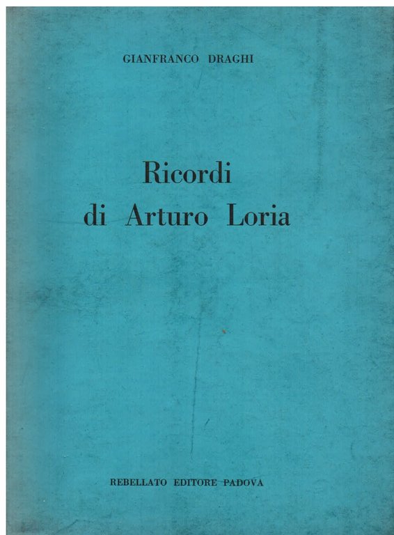 Ricordi di Arturo Loria | Immagine Gallery 1