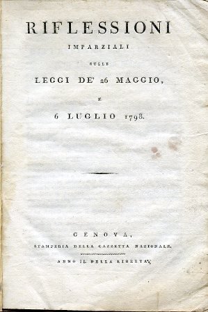 Riflessioni imparziali sulle leggi de'26 maggio, e 6 luglio 1798