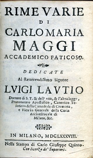 Rime varie. Dedicate al Reverendissimo Signore Luigi Lautio Dottore di …