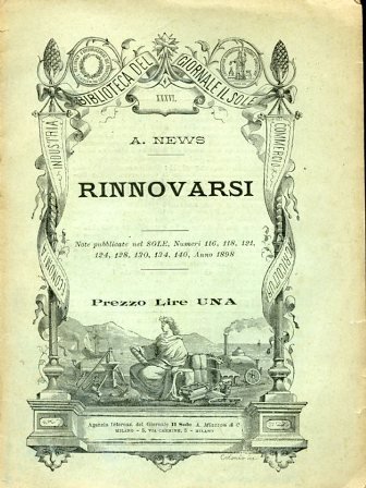 Rinnovarsi. Note pubblicate sul Sole, numeri 116, 118, 121, 124, …