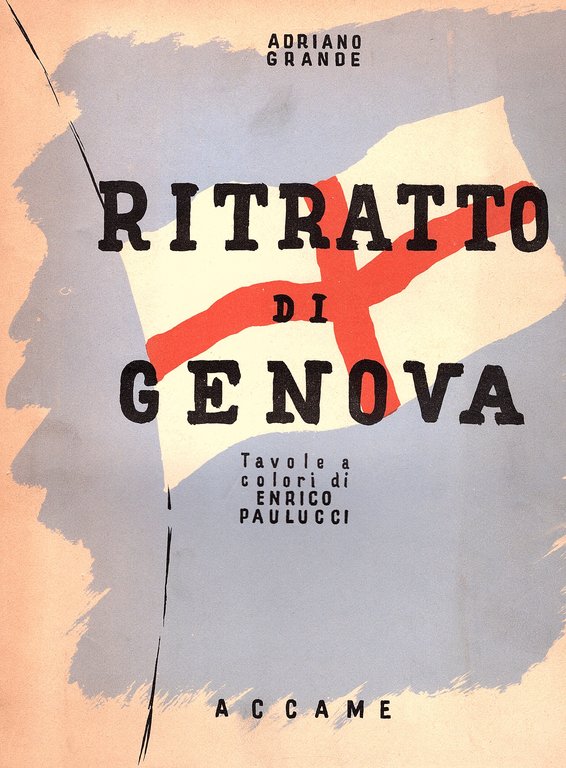 Ritratto di Genova. Tavole a colori di Enrico Paulucci | Immagine Gallery 1
