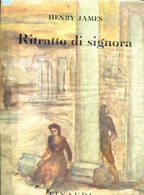 Ritratto di signora. Traduzione di Carlo e Silvia Linati