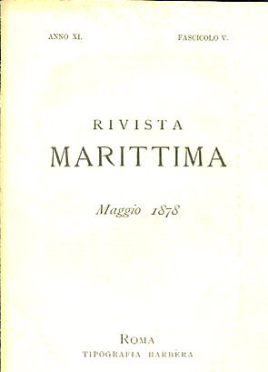 Rivista Marittima. Anno XI. Fascicolo V. Maggio 1878 | Immagine principale