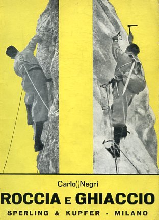 Roccia e ghiaccio. Alpinismo