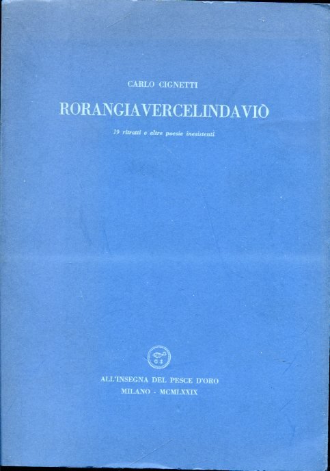 Rorangiavercelindaviò. 19 ritratti e altre poesie inesistenti