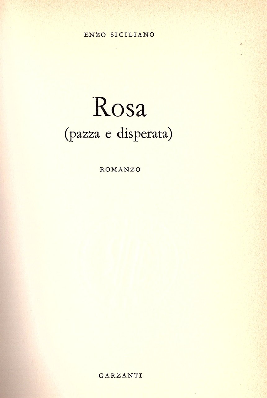 Rosa (pazza e disperata)