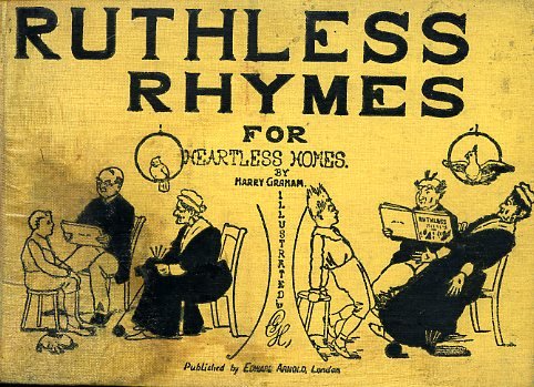 Ruthless Rhymes for Heartless Homes. Verses. Eight Impression