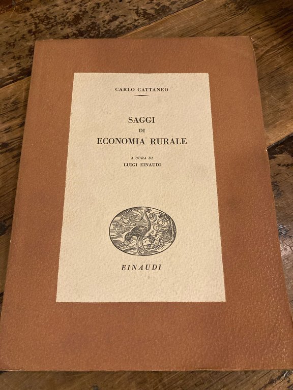 Saggi di economia rurale. A cura di Luigi Einaudi