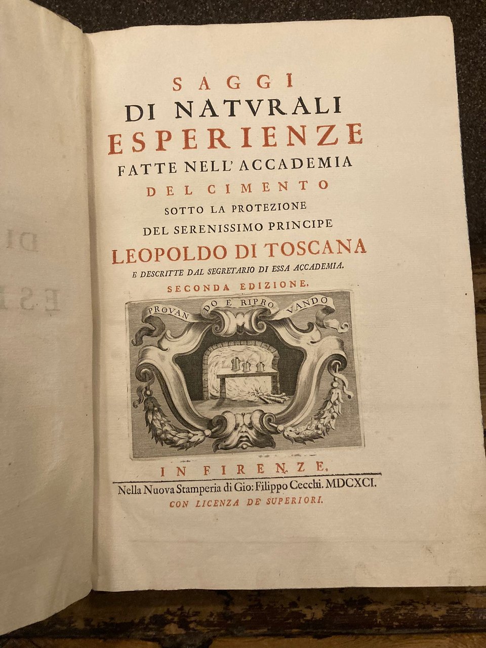 Saggi di naturali esperienze fatte nell'Accademia del Cimento [.] Seconda …