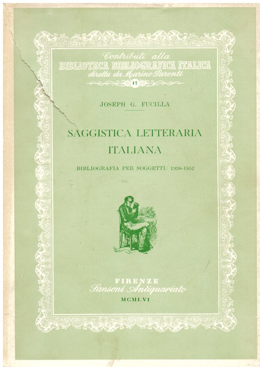 Saggistica letteraria italiana. Bibliografia per soggetti: 1938 - 1952