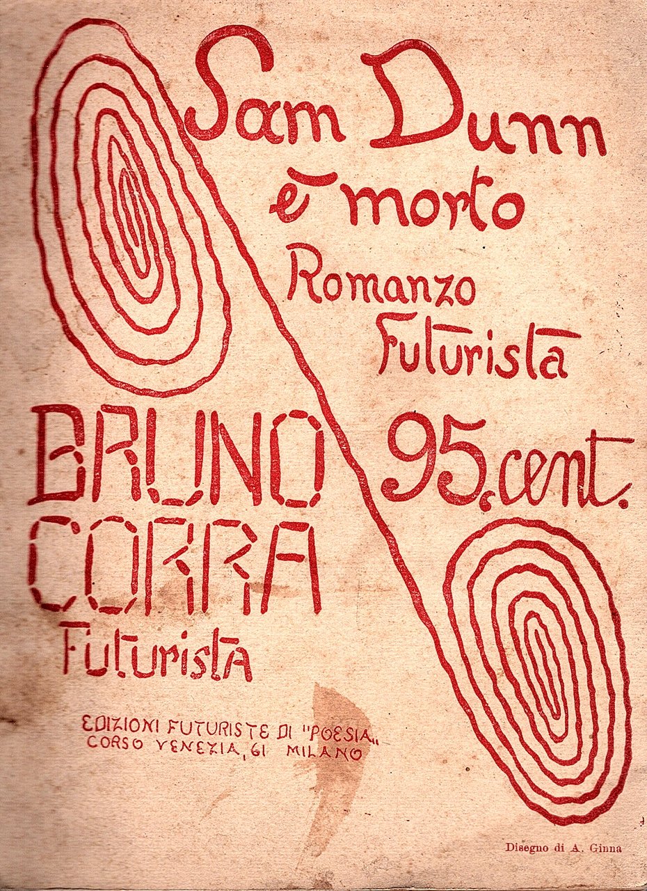 Sam Dunn è morto. Romanzo futurista