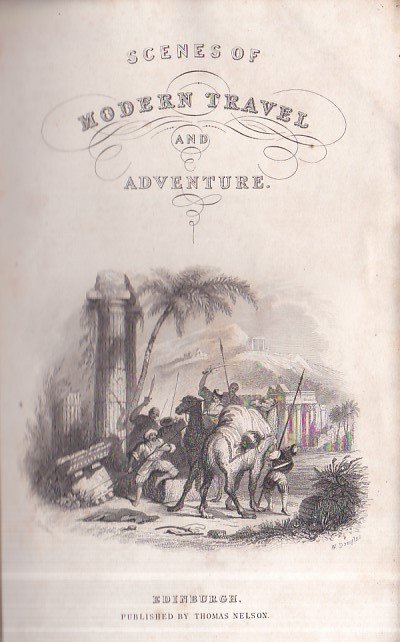 Scenes of modern travel and adventure