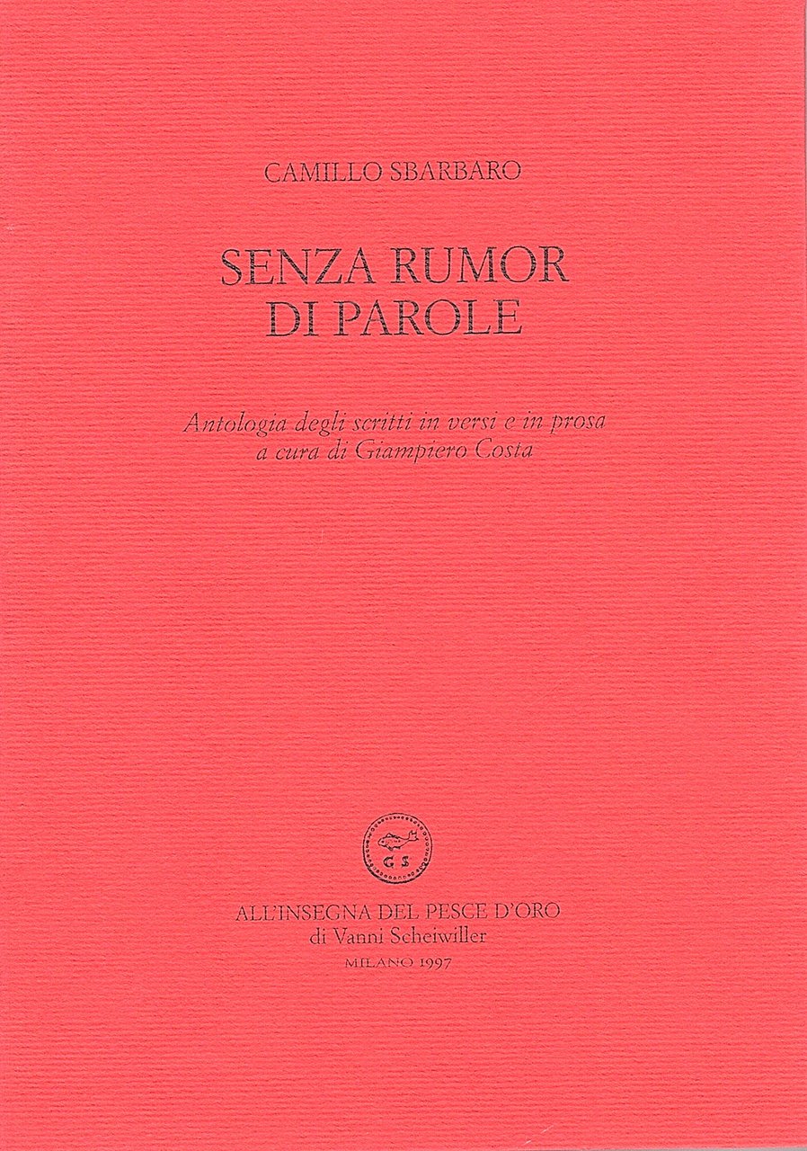 Senza rumor di parole. Antologia degli scritti in versi e …