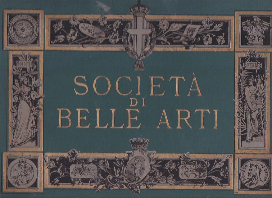 Società Promotrice delle Belle Arti in Torino. Ricordo della XLVIII …