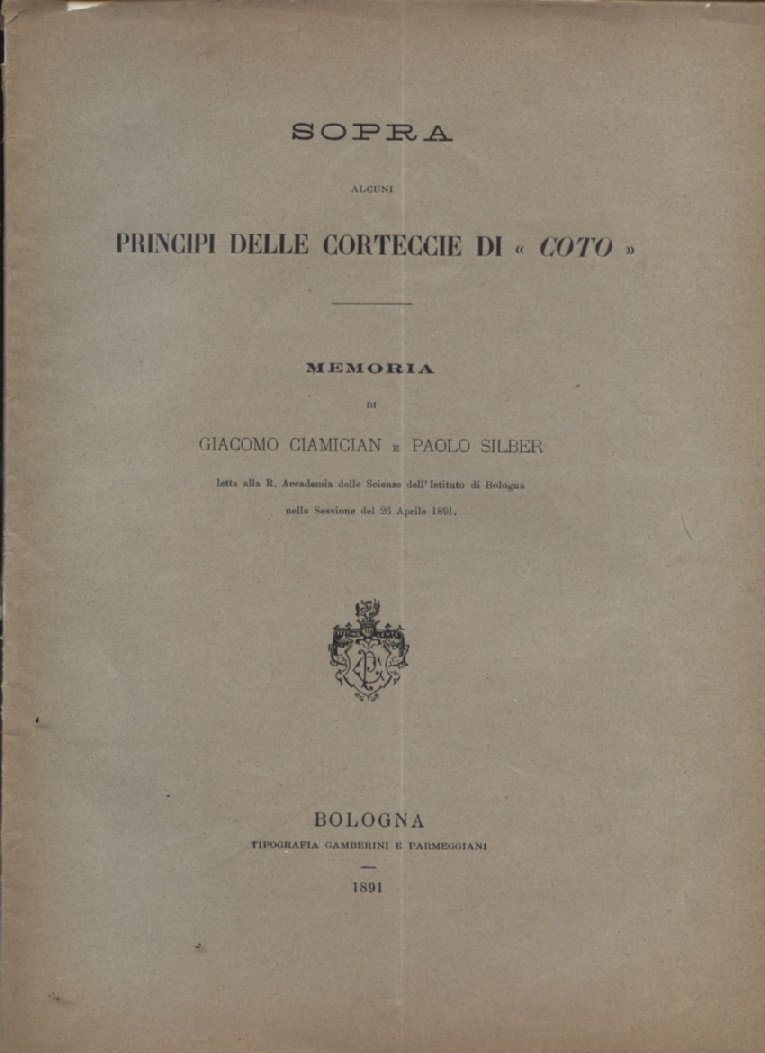 Sopra alcuni principi delle corteccie di 'coto'. Memoria letta alla …