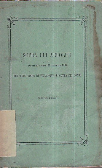 Sopra gli aeroliti caduti il giorno 29 febbraio 1868 nel …